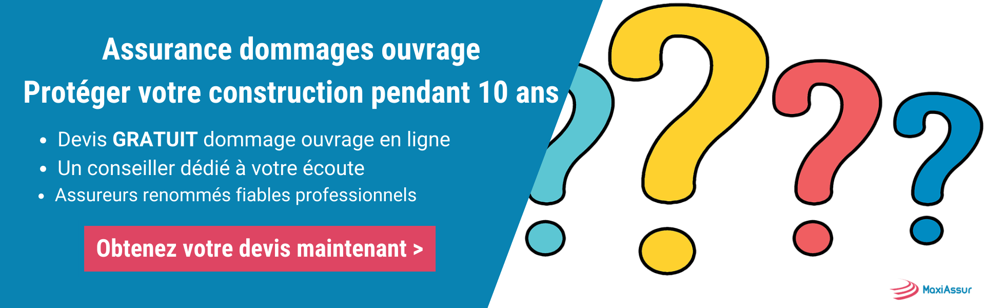 Pourquoi faut-il souscrire une assurance dommage ouvrage
